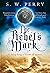 The Rebel's Mark