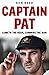 Captain Pat by Ron Reed