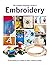 The Complete Beginner's Guide to Embroidery by Sona Books