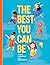 The Best You Can Be