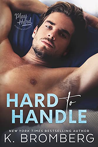 Hard to Handle (Play Hard, #1)