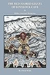 The Red-Haired Giants of Lovelock Cave & Other Ancient Mysteries