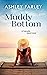Muddy Bottom (Palmetto Isla...