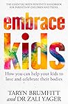 Embrace Kids: How You Can Help Your Kids to Love and Celebrate Their Bodies