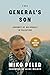 The General's Son: Journey of an Israeli in Palestine
