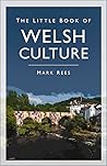 The Little Book of Welsh Culture