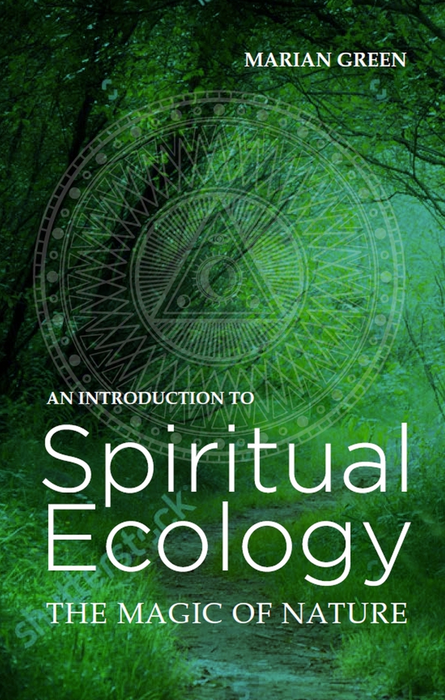Introduction to Spiritual Ecology: The Magic of Nature (Paperback)