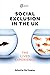 Social Exclusion in the UK: The lived experience