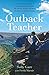 Outback Teacher: The inspiring story of a remarkable young woman, life with her students and their adventures in remote Australia