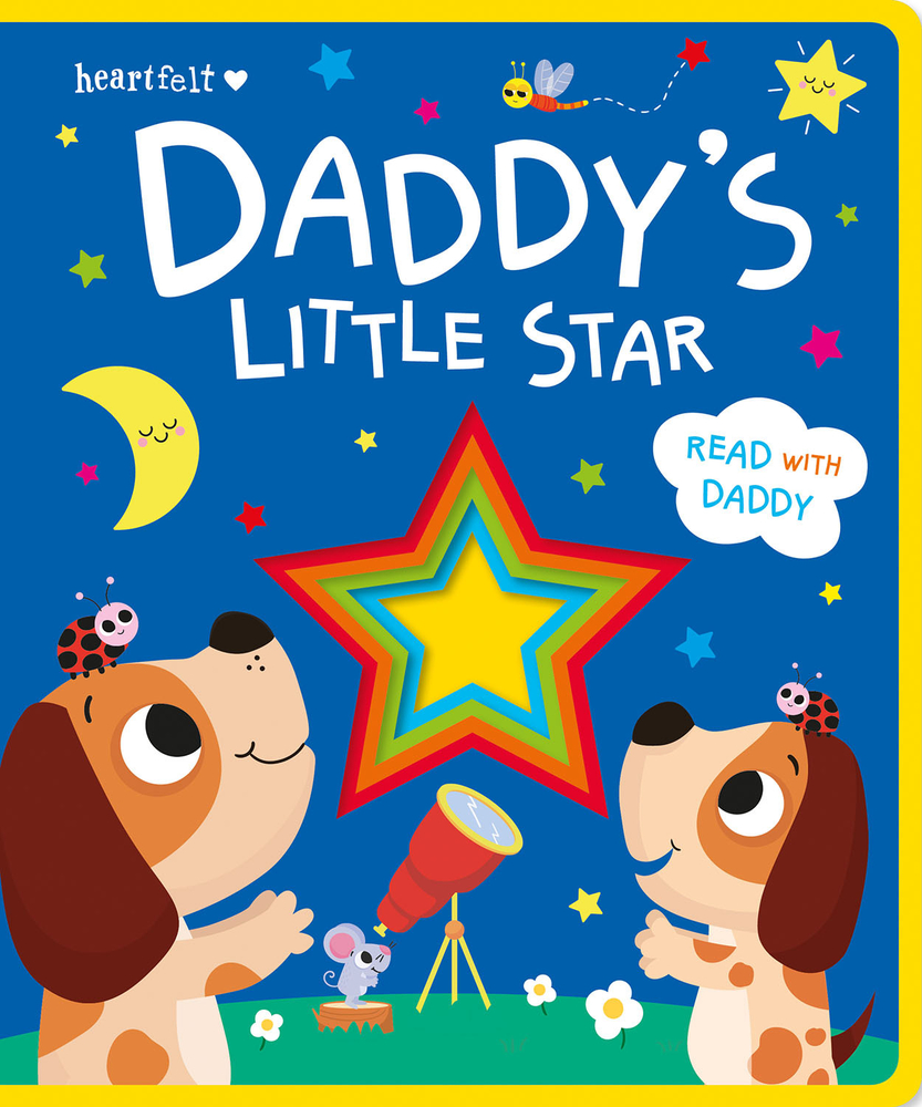 Daddy's Little Star (Heartfelt - Felt Board Book)