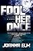Fool Her Once