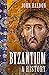 Byzantium: A History