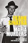 Frank Sinatra and the Mafia Murders