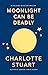 Moonlight Can Be Deadly (A ...