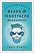 A Gentleman's Guide to Beard and Moustache Management
