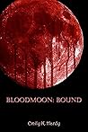 Bloodmoon: Bound