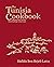 The Tunisia Cookbook: Healthy Red Cuisine from Carthage to Kairouan