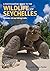 A Photographic Guide to the Wildlife of Seychelles