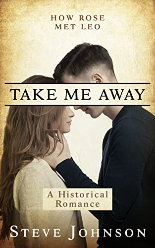 Take Me Away: How Rose Met Leo