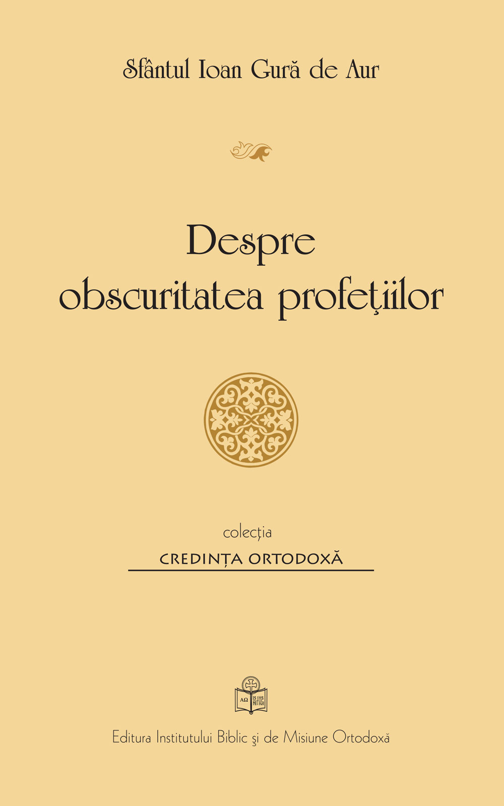 Despre obscuritatea profeţiilor (Paperback)