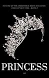 Princess (Kings of New York, #2)
