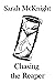 Chasing the Reaper (The Rea...