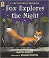 Fox Explores the Night: A First Science Storybook (Science Storybooks)
