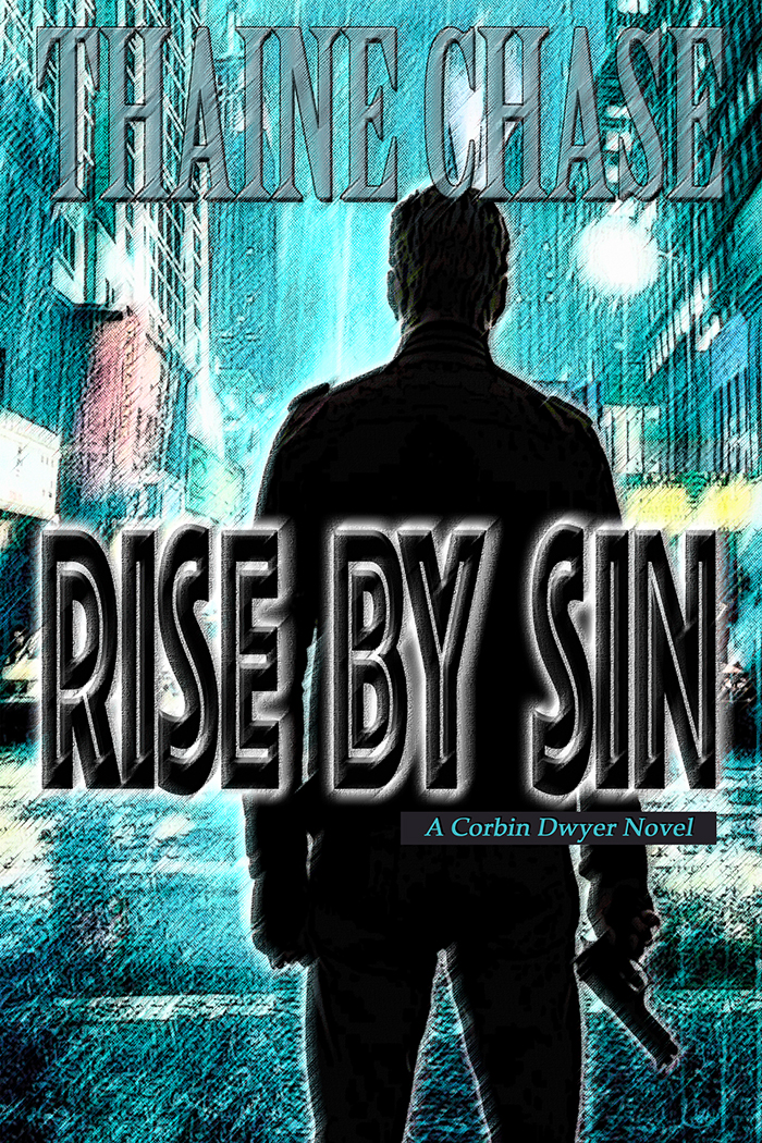 Rise By Sin - (Corbin Dwyer #1)