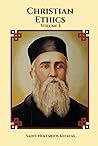 Christian Ethics (Collected Works of St Nektarios of Aegina)