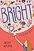 Bright