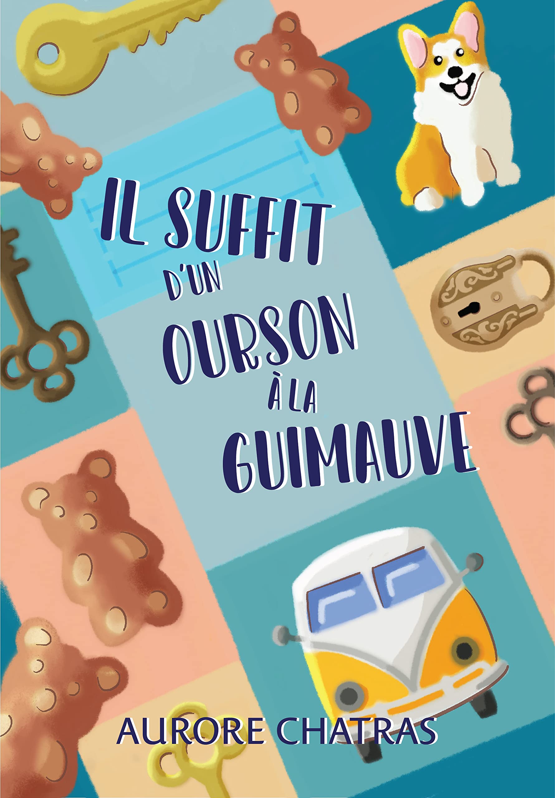 Il suffit d'un ourson à la guimauve: Un roman feel good à dévorer (French Edition)