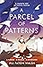 A Parcel of Patterns by Jill Paton Walsh