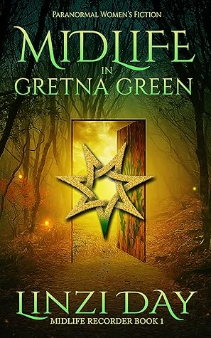 Midlife in Gretna Green (Midlife Recorder, #1)
