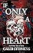 If Only a Heart and Other Tales of Terror by Caleb  Stephens