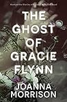 The Ghost of Grac...