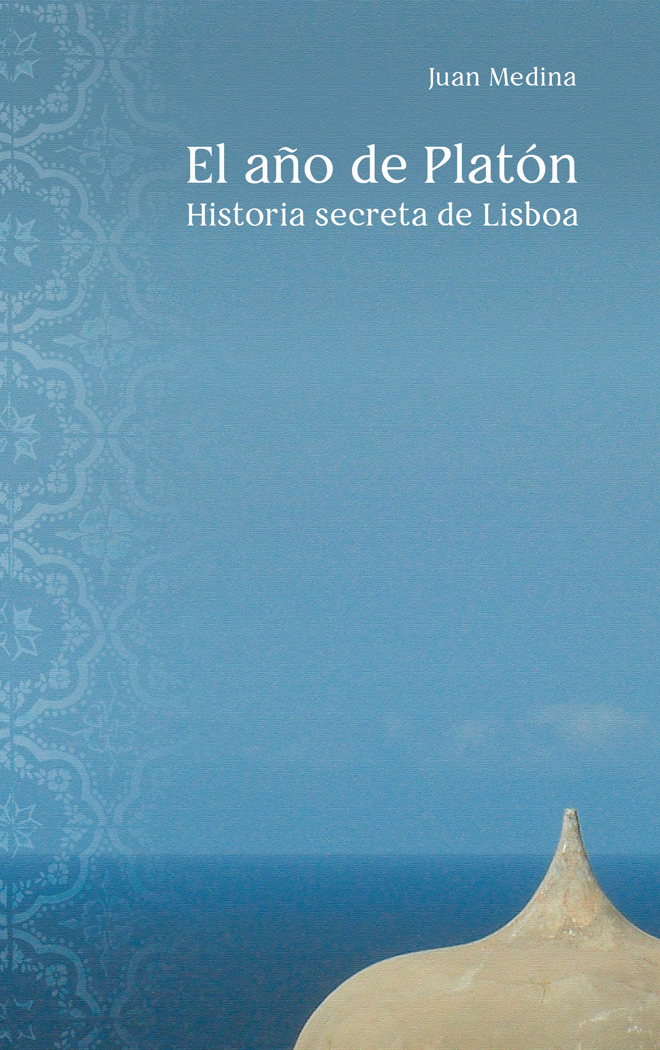 El año de Platón: Historia secreta de Lisboa (Paperback)