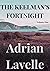 The Keelman's Fortnight by Adrian Lavelle