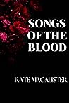 Songs of the Blood by Kate MacAlister