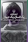 یک انسان، یک حیوان