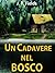 Un cadavere nel bosco by J.T. Fields