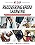 Recovering from Training: H...