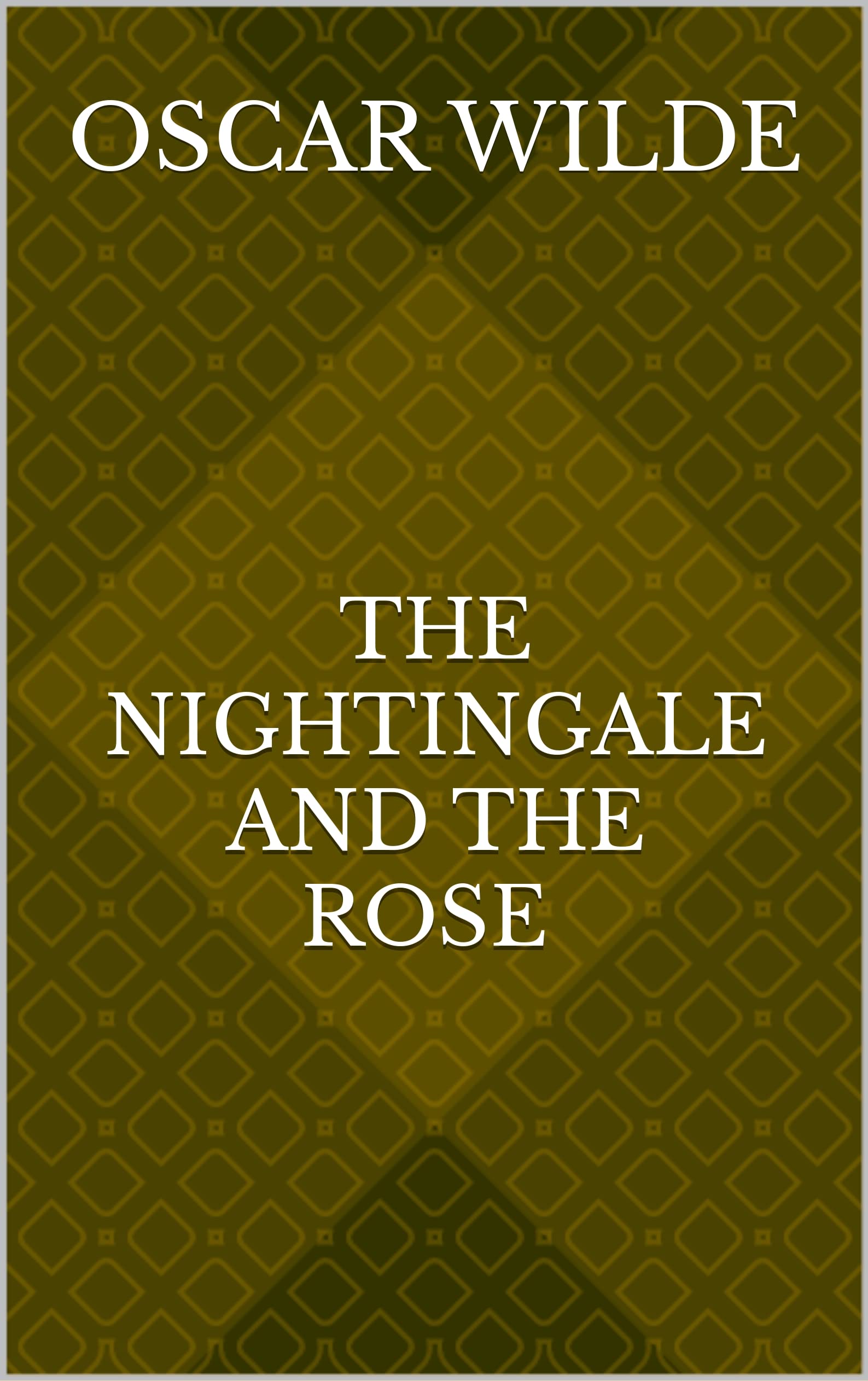 The Nightingale and the Rose Oscar Wilde