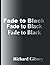 Fade to Black: A short stor...
