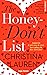 The honey don't list