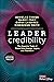 Leader Credibility: The Essential Traits of Those Who Engage, Inspire, and Transform