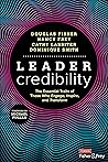 Leader Credibility: The Essential Traits of Those Who Engage, Inspire, and Transform
