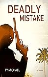 Deadly Mistake