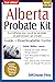 Probate Kit for Alberta: Everything you need to probate an estate