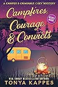 Campfires, Courage, & Convicts (Camper & Criminals, #27)