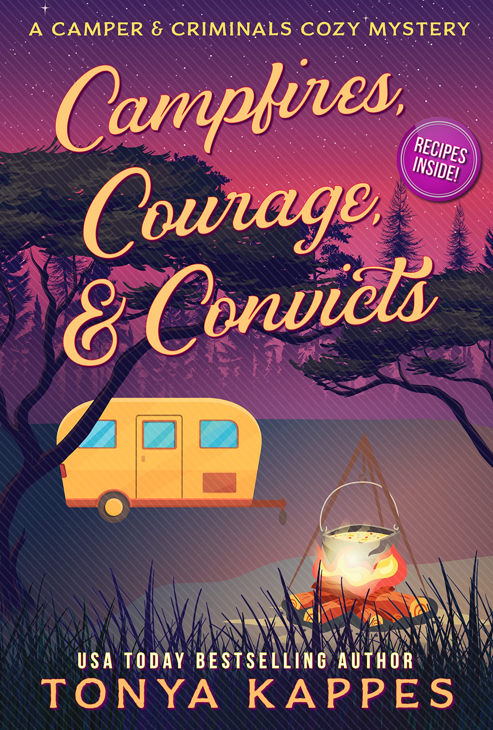 Campfires, Courage, & Convicts (Camper & Criminals, #27)